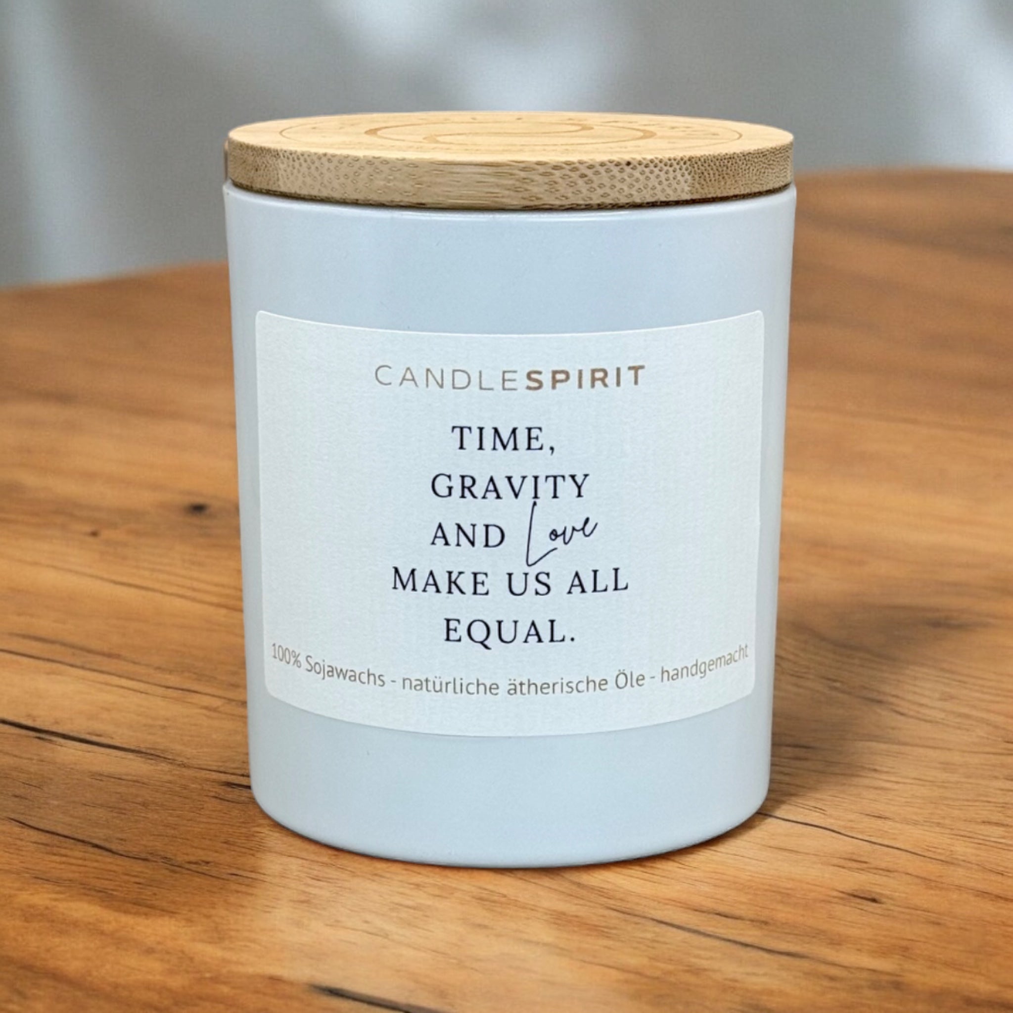 "Time, Gravity and Love make us all equal." | Aromatherapie Kerze