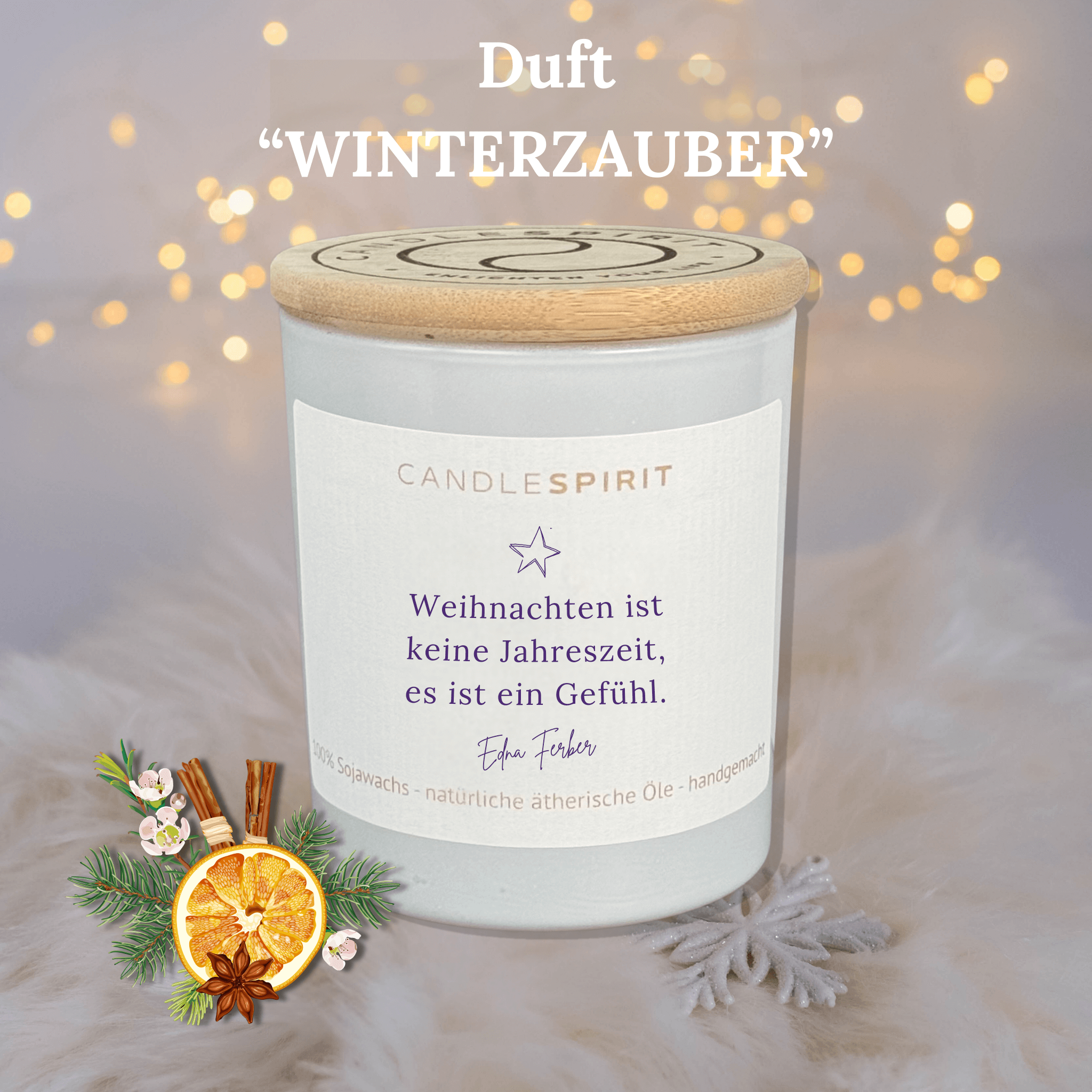 "Weihnachten ist keine Jahreszeit, es ist ein Gefühl. Edna Ferber" | Aromatherapie Kerze Duft WINTERZAUBER | 200ml Glas mit Bambusdeckel